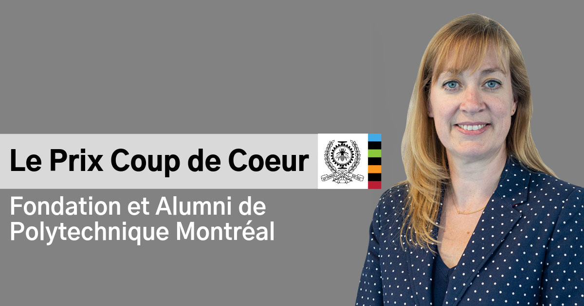 Le prix Coup de Cœur 2022 de la Fondation et Alumni de Polytechnique Montréal décerné à Nadine Pelletier, Po 96
