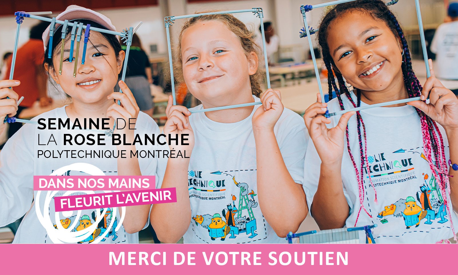 Semaine de la rose blanche : MERCI de faire fleurir l’avenir